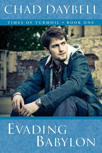 Evading Babylon (Times of Turmoil)