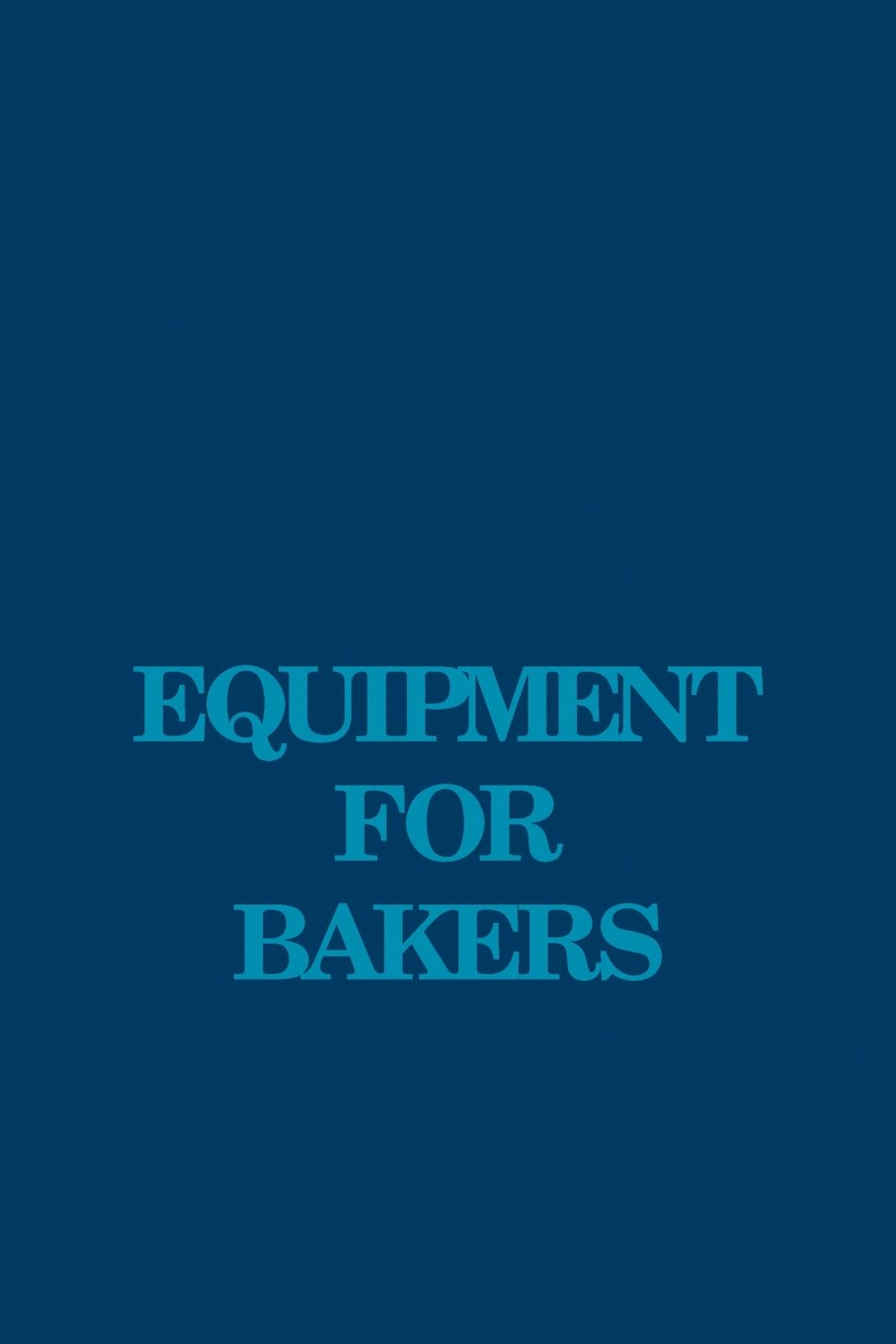 Equipment for Bakers