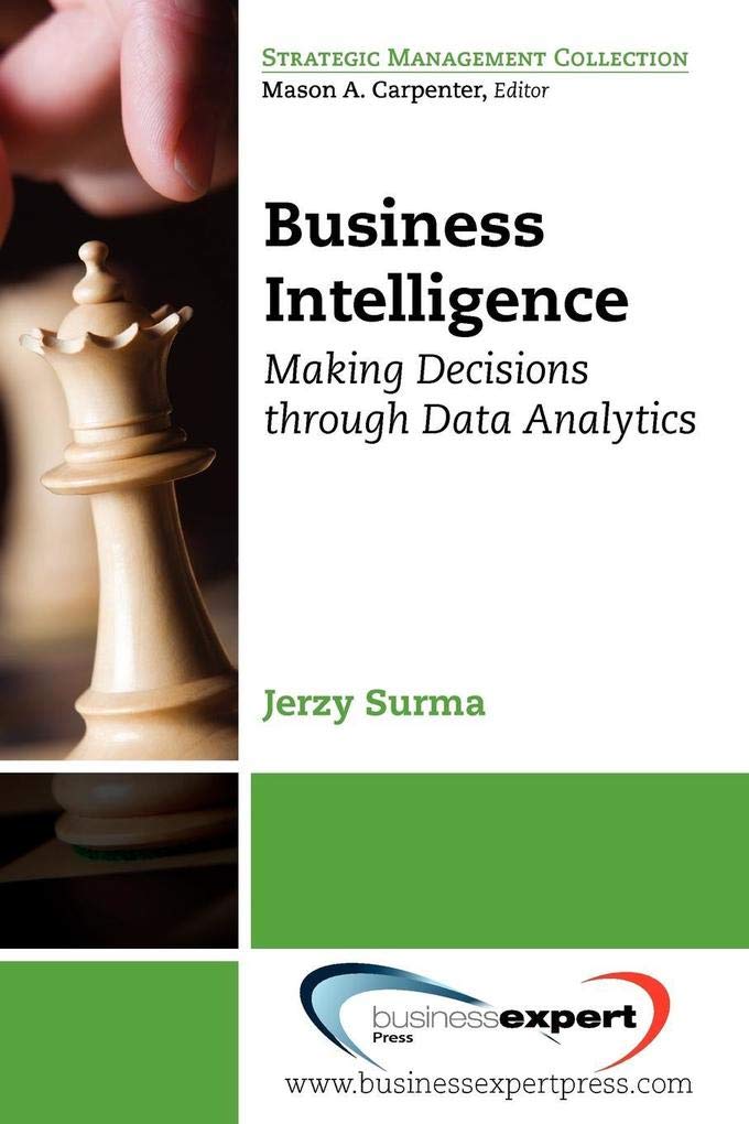 Business Intelligence (Strategic Management Collection)