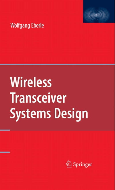 Wireless Transceiver Systems Design