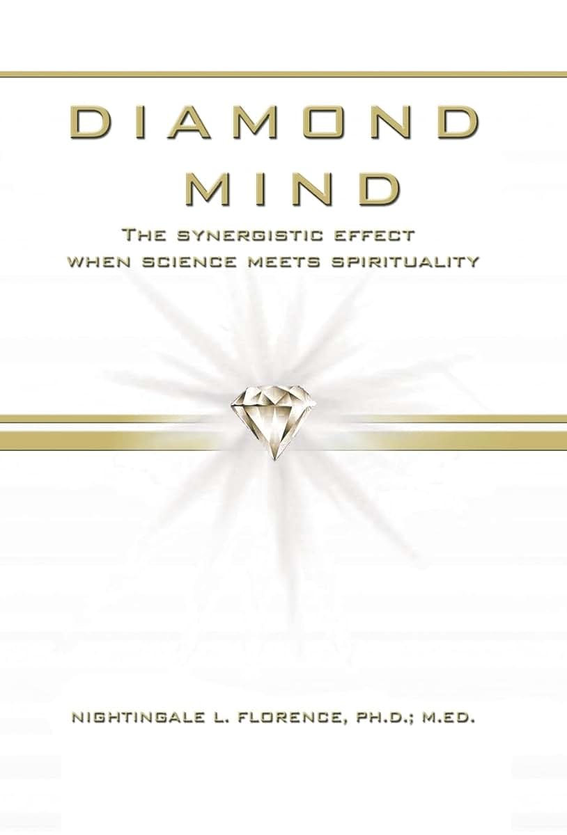 Diamond Mind: The Intelligent, Synergistic Approach to Science and Spirituality