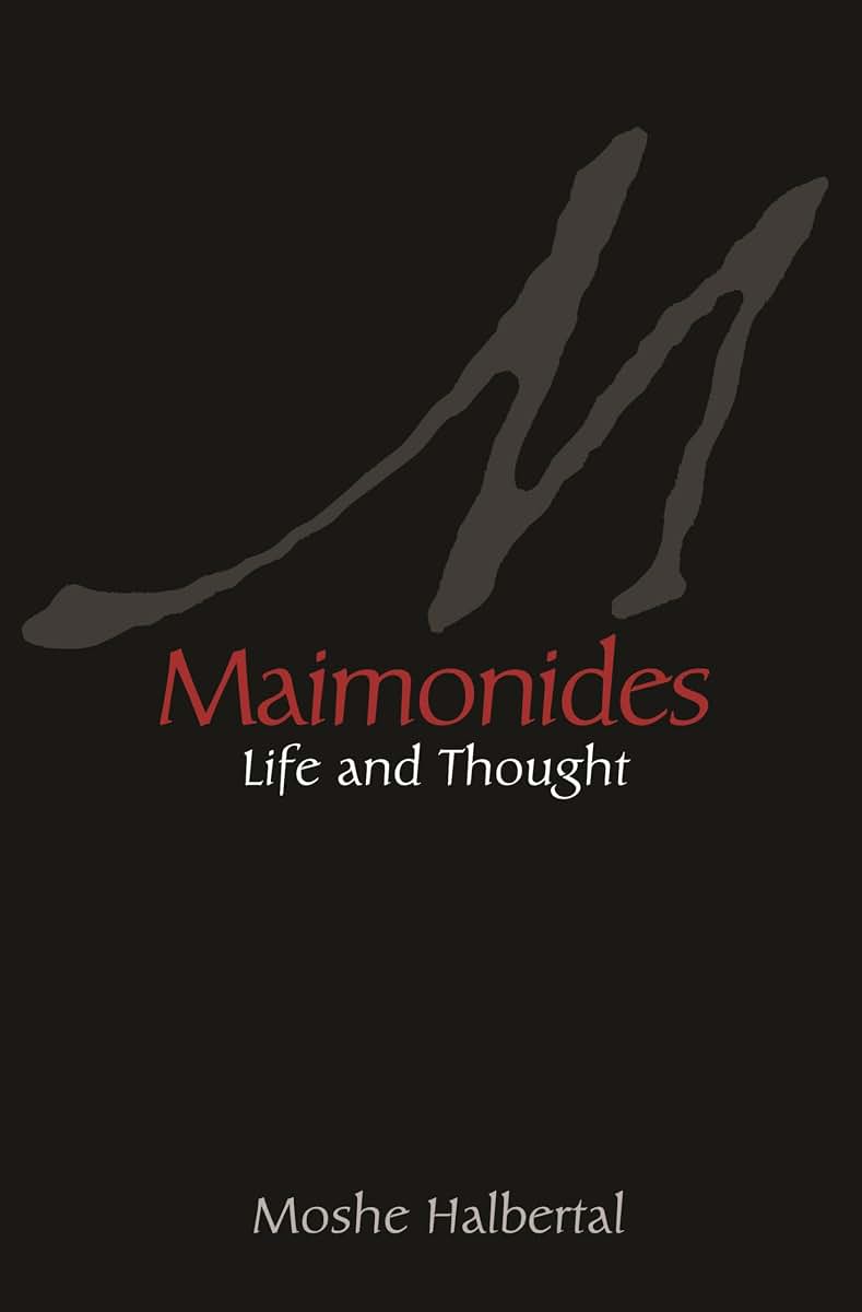 Maimonides: Life and Thought