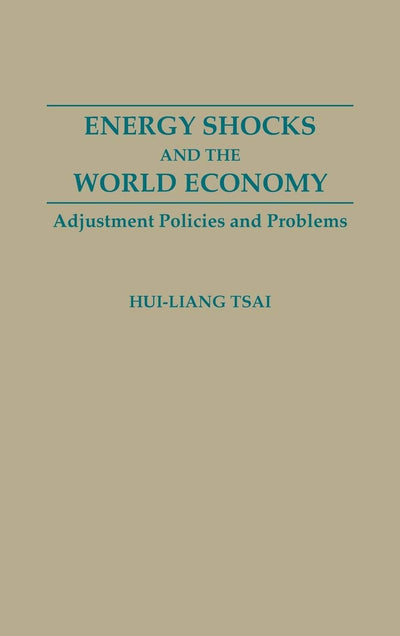 Energy Shocks and the World Economy: Adjustment Policies and Problems