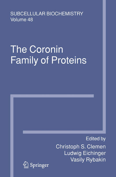 The Coronin Family of Proteins (Subcellular Biochemistry, 48)