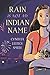Rain Is Not My Indian Name