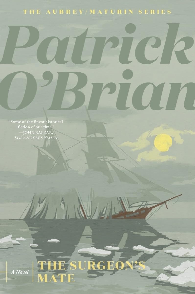 The Surgeon's Mate (Aubrey/Maturin Novels, 7)