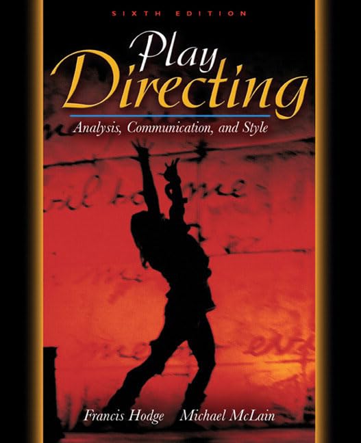 Play Directing: Analysis, Communication, and Style (6th Edit