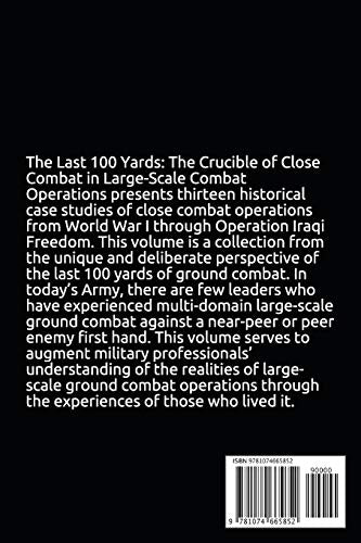The Last 100 Yards: The Crucible of Close Combat in Large-Scale Combat Operations