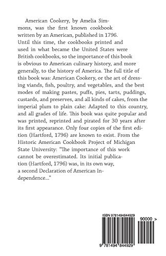 American Cookery: The Historic Colonial Cookbook First Published in 1796