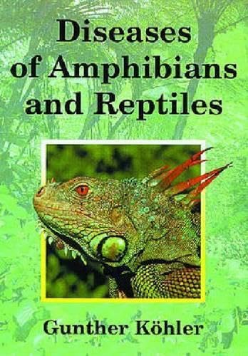 Diseases of Amphibians and Reptiles: