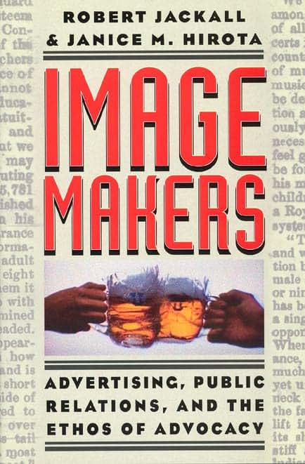 Image Makers: Advertising, Public Relations, and the Ethos of Advocacy