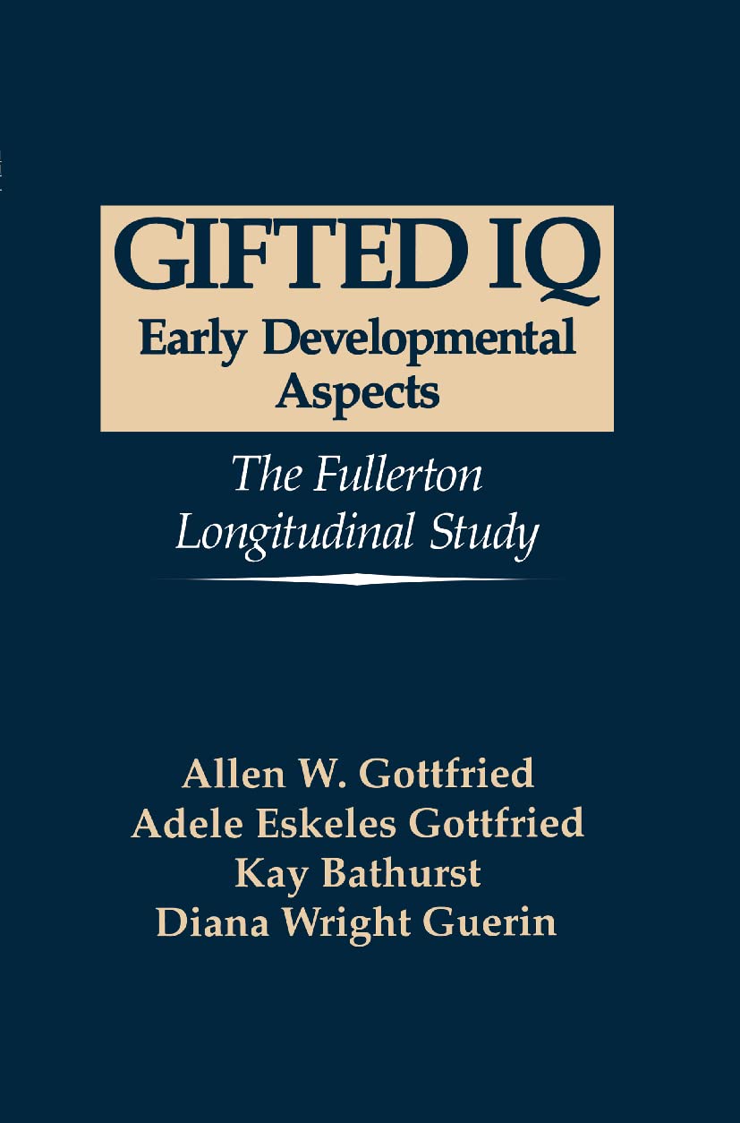 Gifted IQ: Early Developmental Aspects - The Fullerton Longitudinal Study