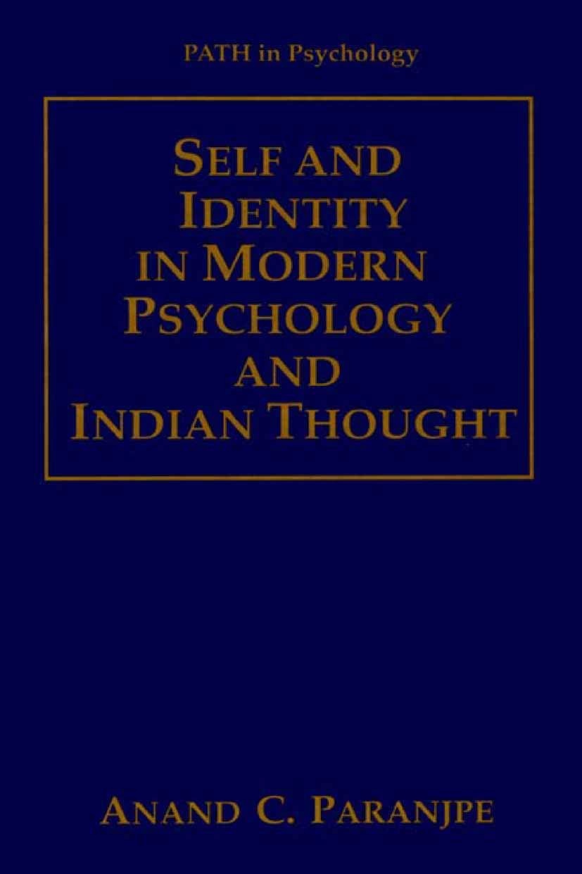 Self and Identity in Modern Psychology and Indian Thought (Path in Psychology)