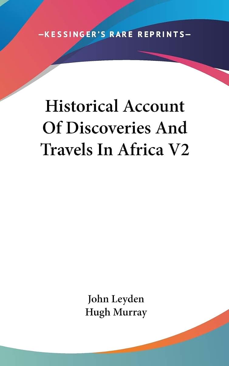 Historical Account Of Discoveries And Travels In Africa V2