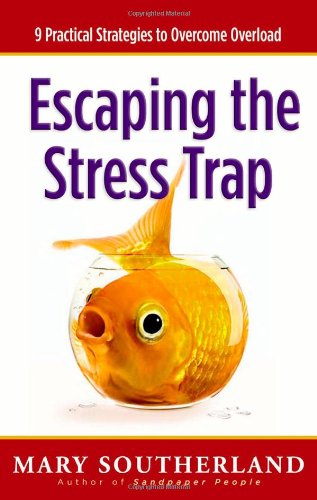 Escaping the Stress Trap: 9 Practical Strategies to Overcome