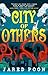 City of Others (The DEUS Files, 1)