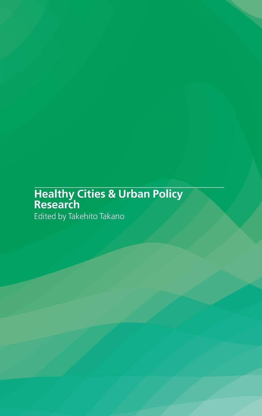 Healthy Cities and Urban Policy Research