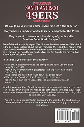 The Ultimate San Francisco 49ers Trivia Book: A Collection of Amazing Trivia Quizzes and Fun Facts for Die-Hard 49ers Fans!