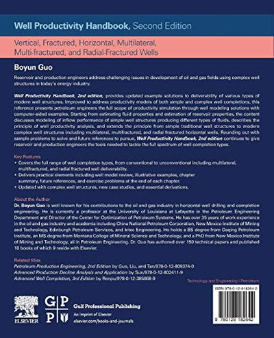 Well Productivity Handbook: Vertical, Fractured, Horizontal, Multilateral, Multi-fractured, and Radial-Fractured Wells