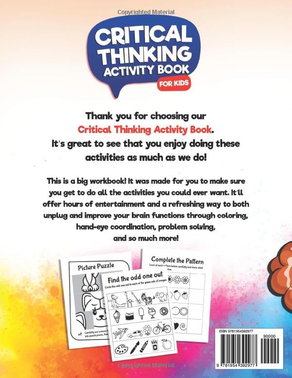 Critical Thinking Activity Book For Kids Ages 6 to 8: Fun and Challenging Games to Enhance Your Childs Problem Solving & Critical Thinking Abilities ... Will Boost Brain Power (Kids Ages 6, 7, 8))