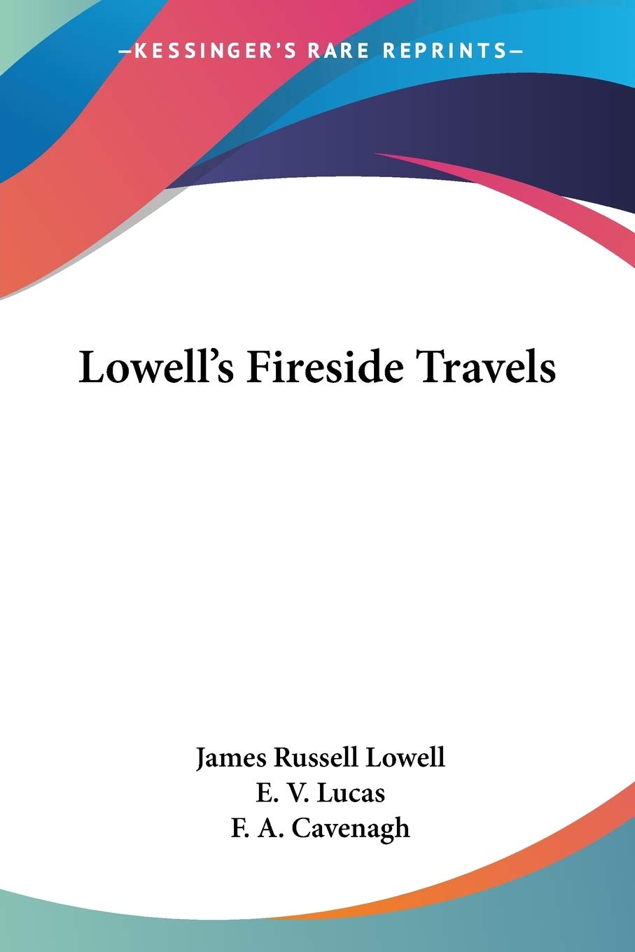 Lowell's Fireside Travels