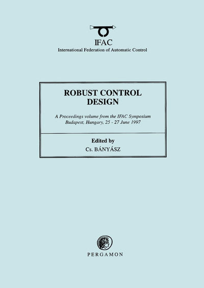 Robust Control Design 1997 (IFAC Proceedings Volumes)