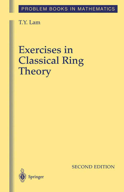 Exercises in Classical Ring Theory (Problem Books in Mathematics)
