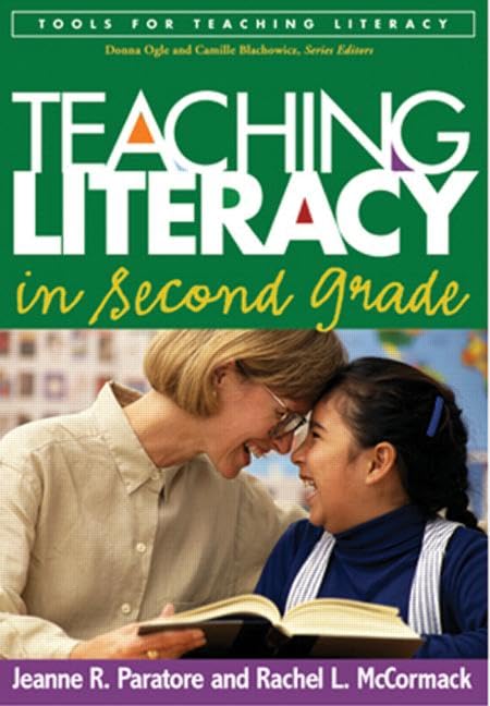 Teaching Literacy in Second Grade (Tools for Teaching Literacy)