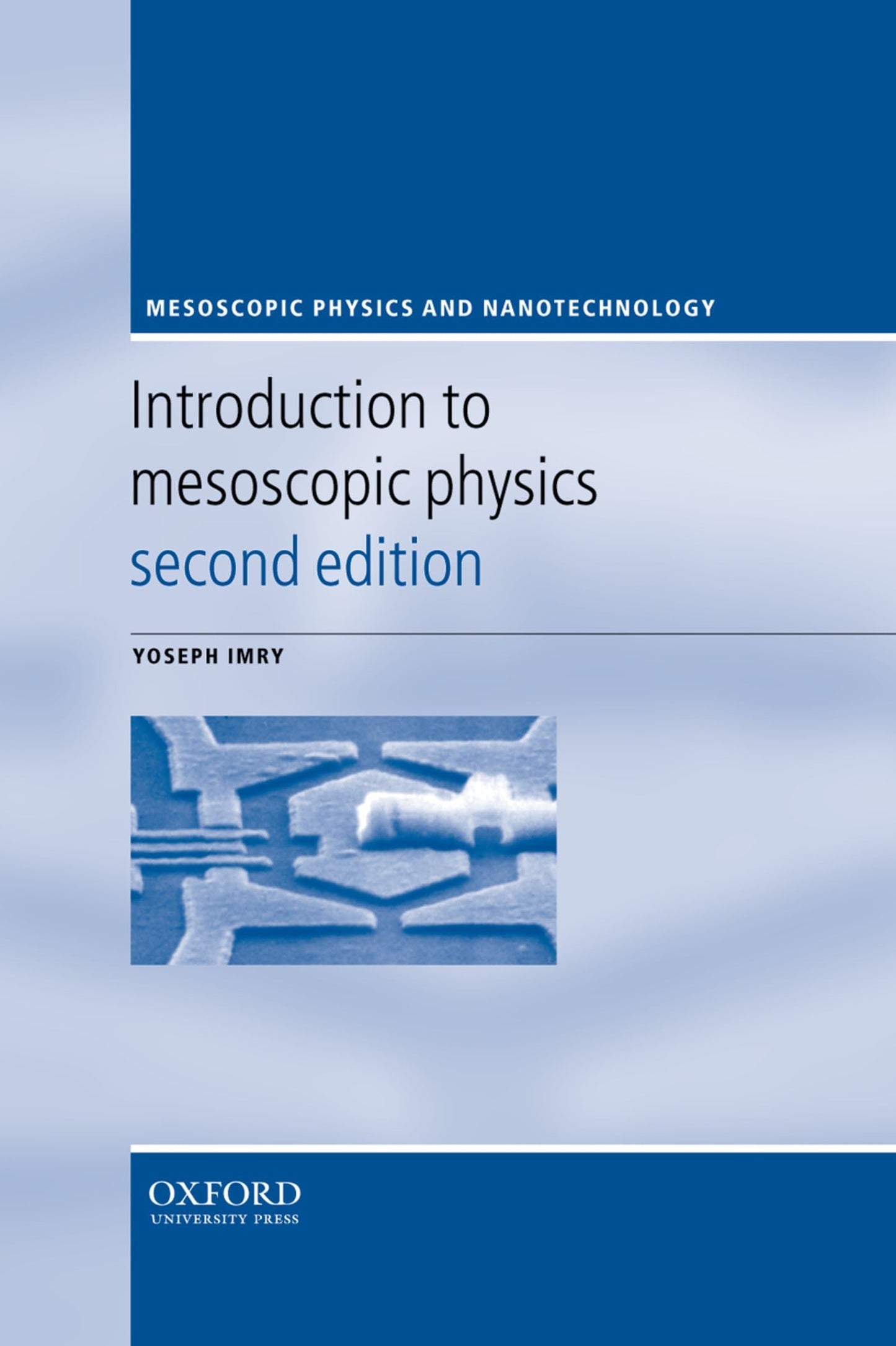 Introduction to Mesoscopic Physics (Mesoscopic Physics and Nanotechnology)