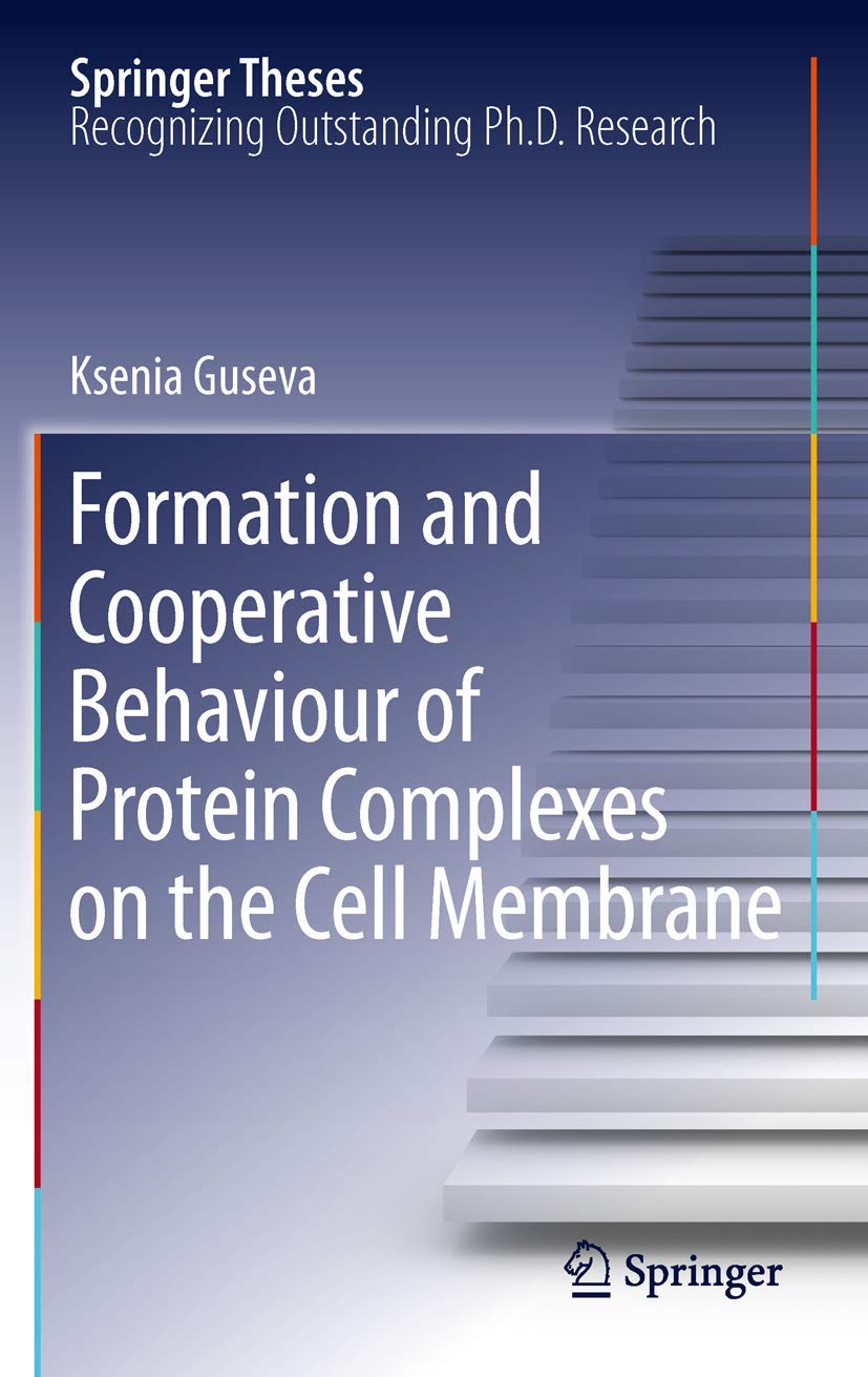 Formation and Cooperative Behaviour of Protein Complexes on the Cell Membrane (Springer Theses)