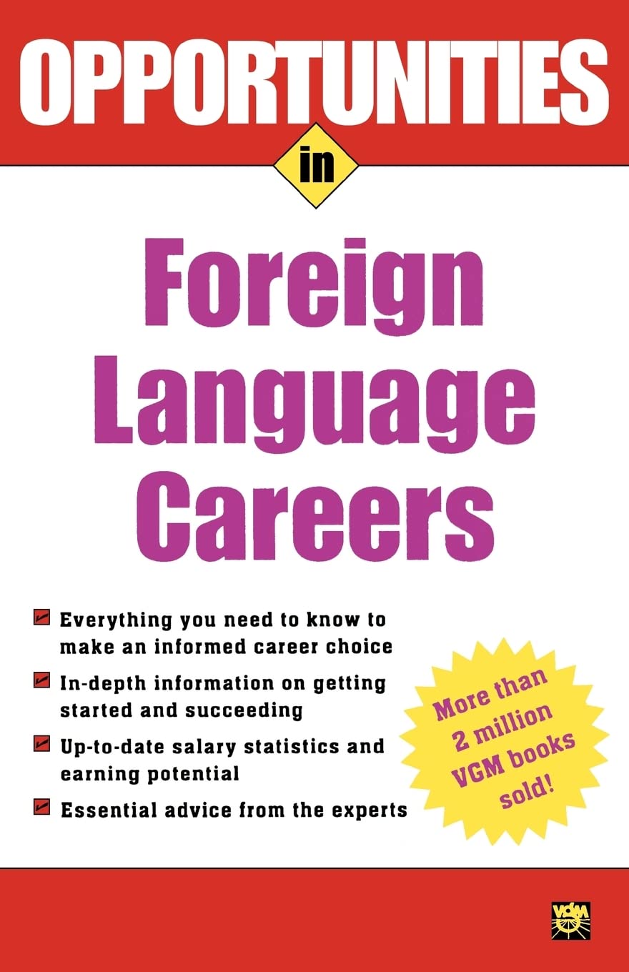 Opportunities in Foreign Language Careers (Opportunities InSeries)