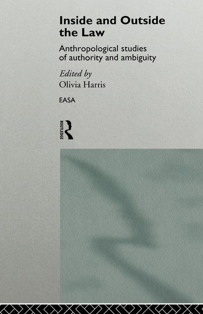 Inside and Outside the Law (European Association of Social Anthropologists)