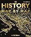 History of the World Map by Map (DK History Map by Map)