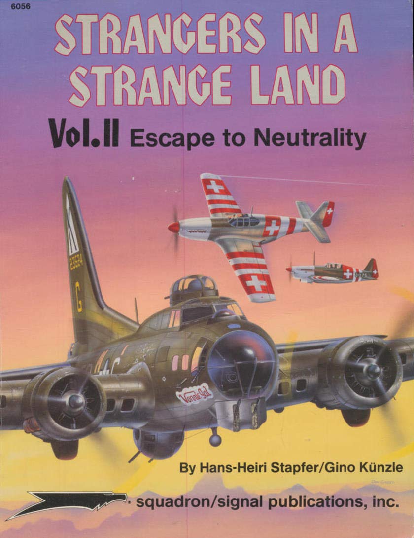 Strangers in a Strange Land, Vol. 2: Escape to Neutrality