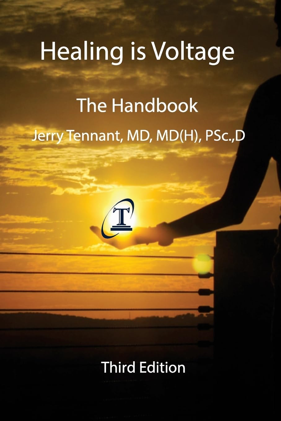 Healing is Voltage: The Handbook, 3rd Edition by Jerry L. Te