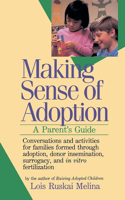 Making Sense of Adoption: A Parent's Guide