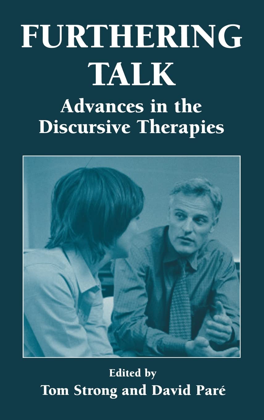 Furthering Talk: Advances in the Discursive Therapies