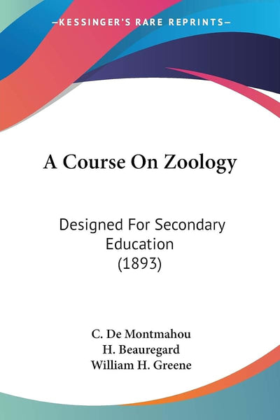 A Course On Zoology: Designed For Secondary Education (1893)