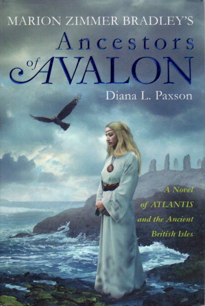 Marion Zimmer Bradley's Ancestors of Avalon by Diana L. Paxs
