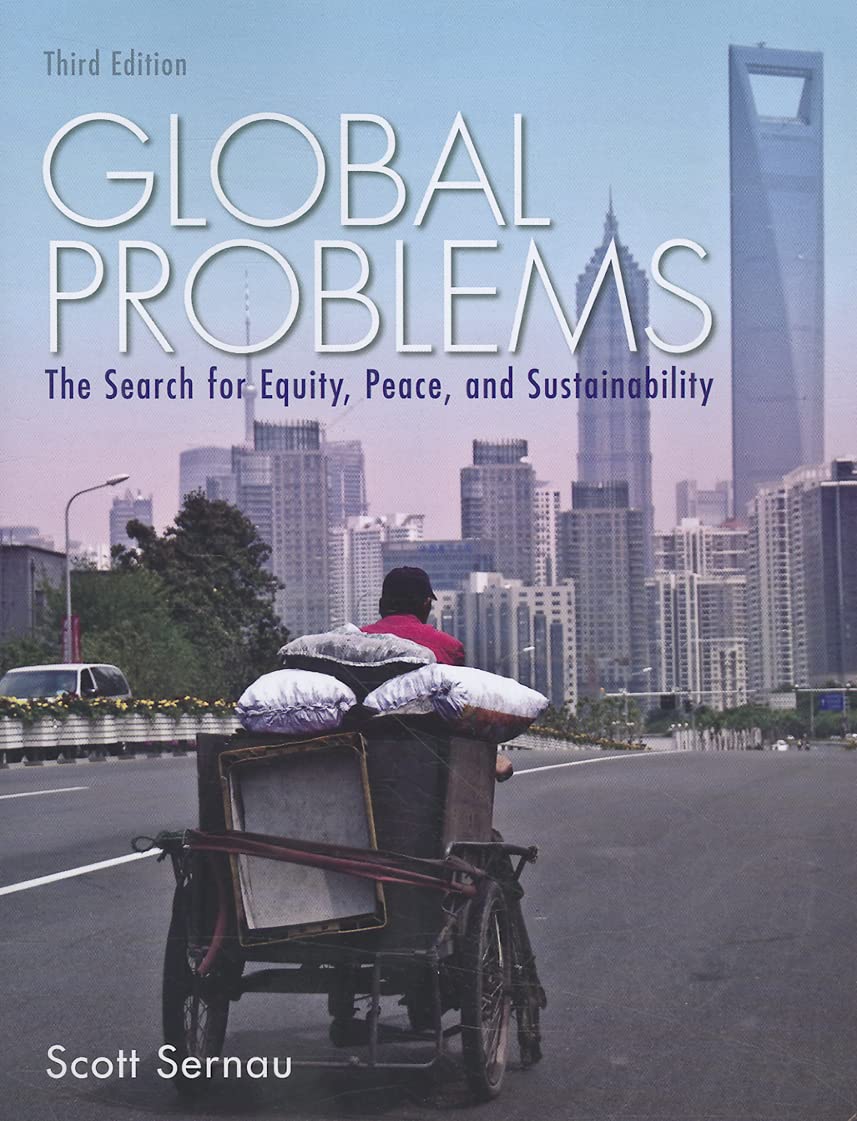 Global Problems: The Search for Equity, Peace, and Sustainability (Mysearchlab)