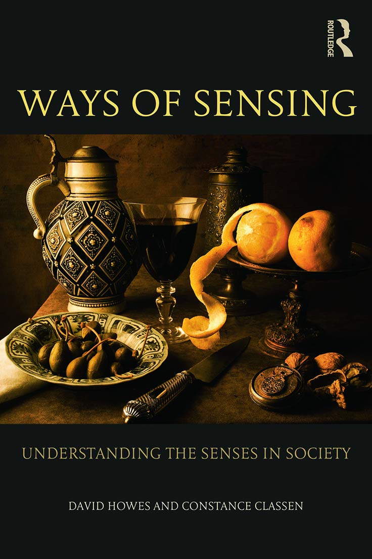 Ways of Sensing by Howes, David