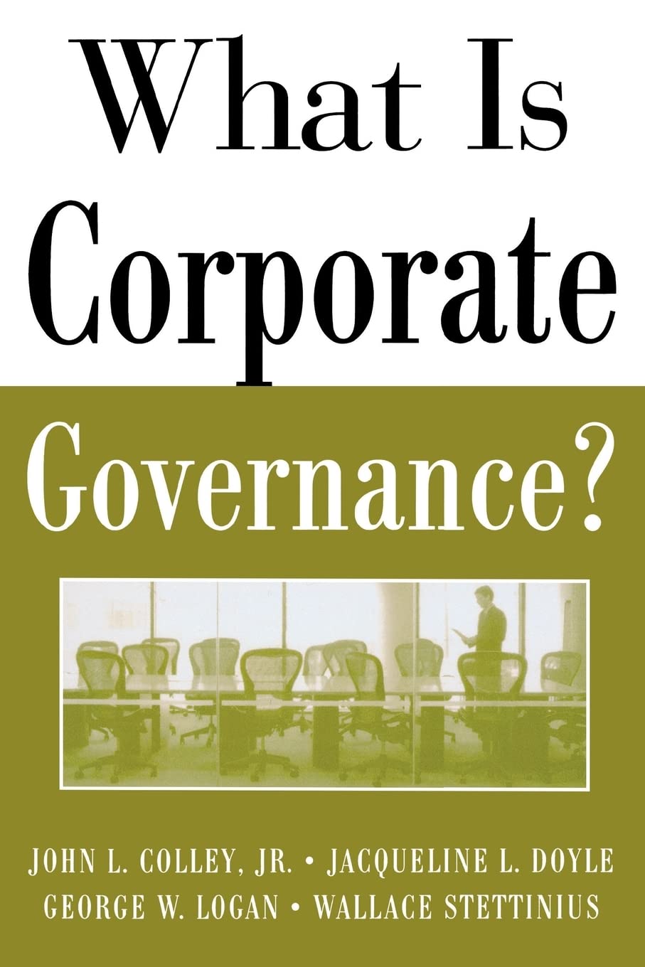 What Is Corporate Governance? (THE MCGRAW-HILL What Is)