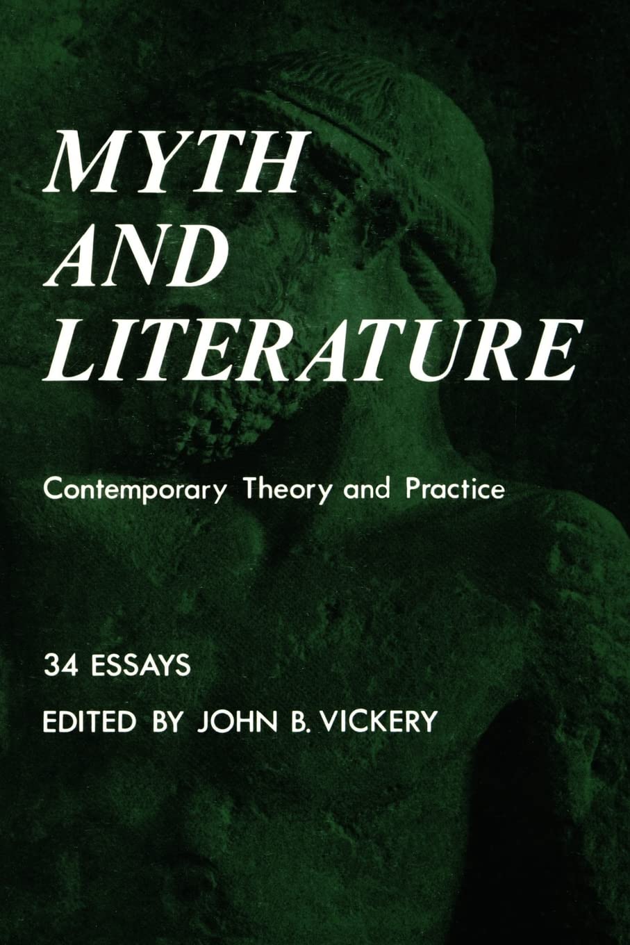 Myth and Literature: Contemporary Theory and Practice (Bison Book)