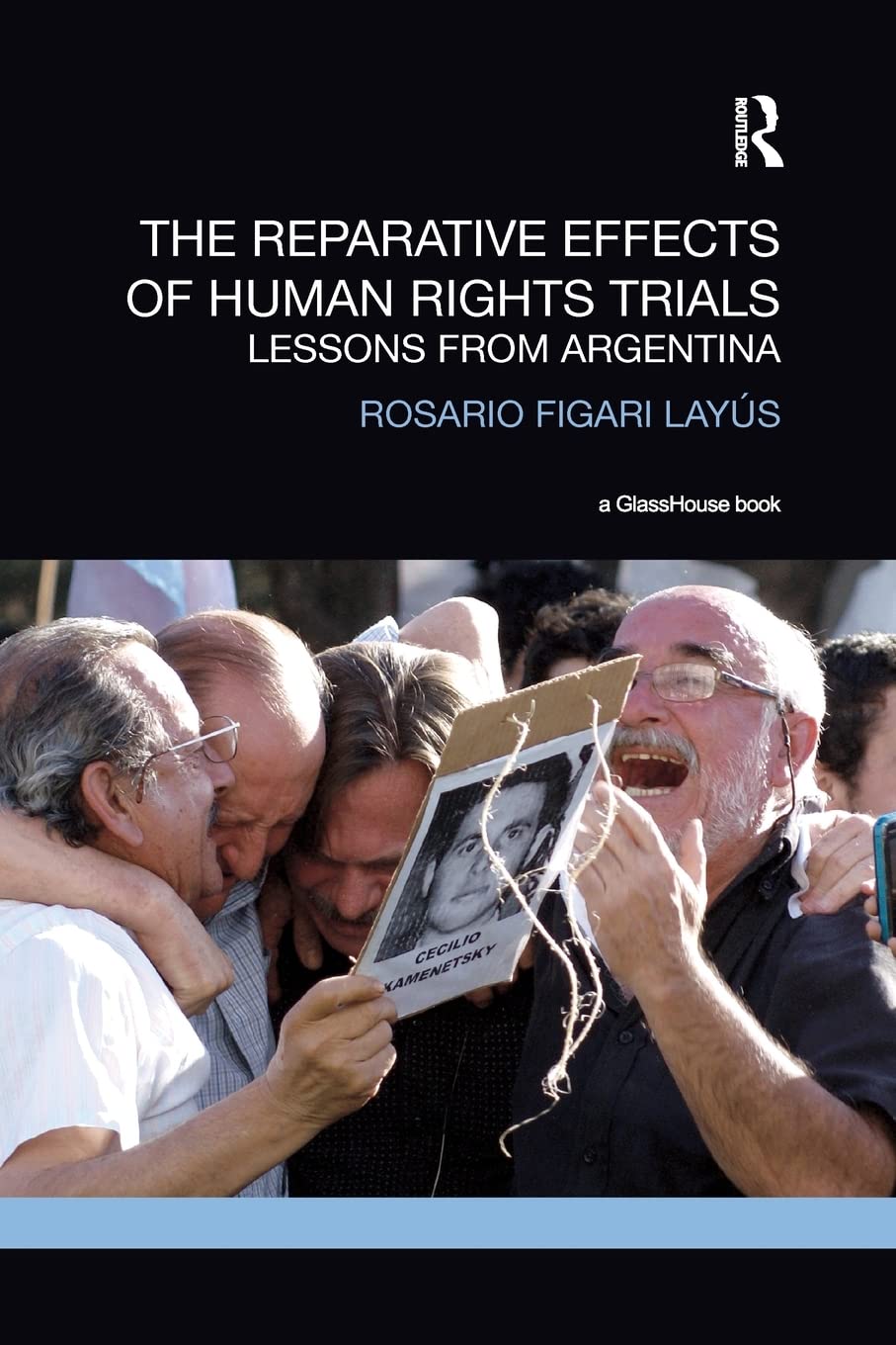 The Reparative Effects of Human Rights Trials: Lessons From Argentina (Transitional Justice)