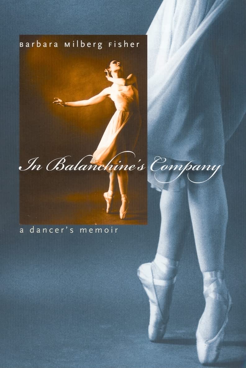 In Balanchine's Company: A Dancer's Memoir