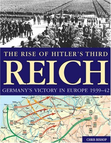 Rise of Hitler's Third Reich: Germany's Victory in Europe, 1939-42