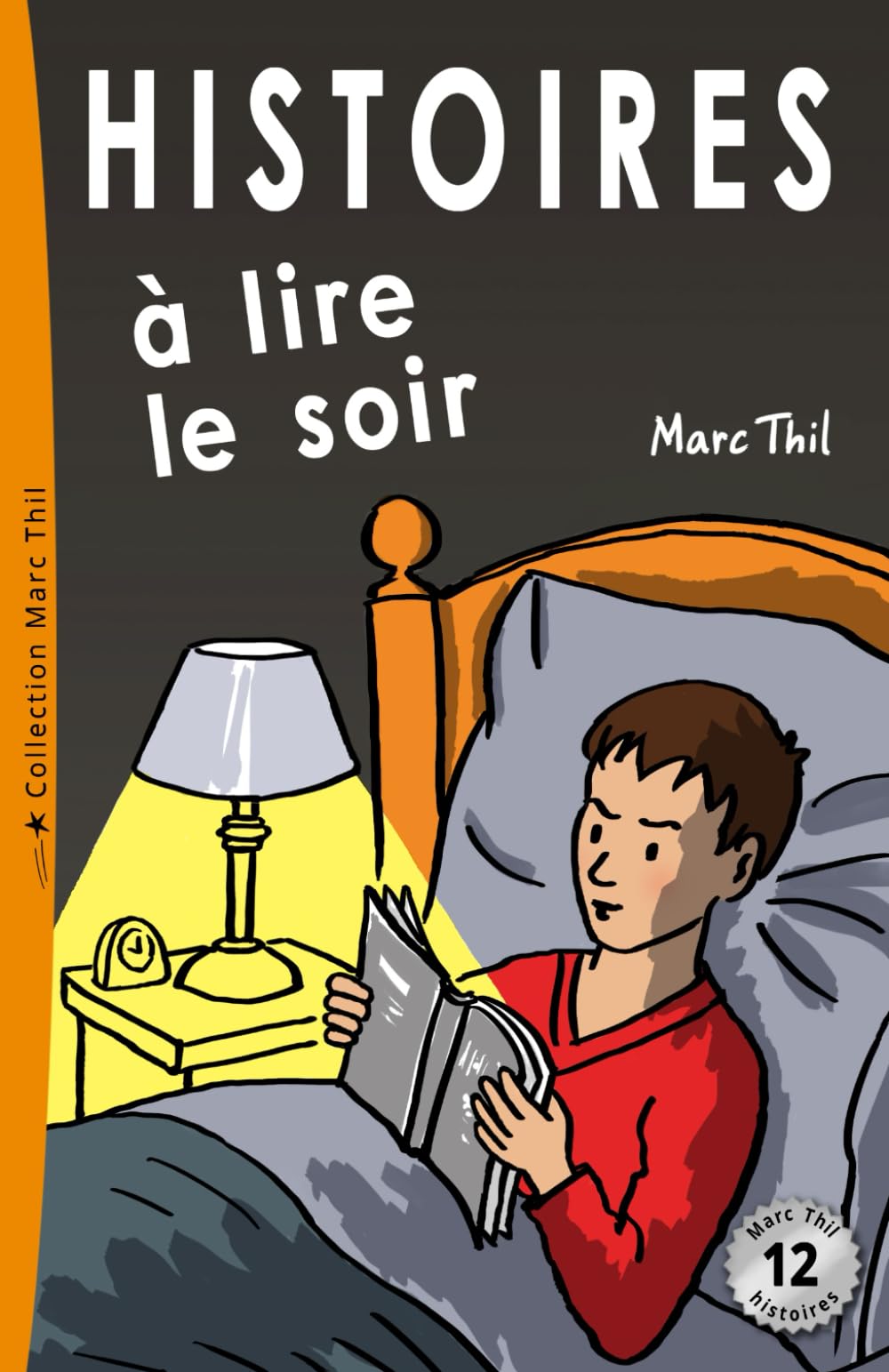 Histoires lire le soir (French Edition)