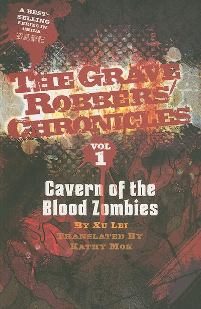 Cavern of the Blood Zombies (Grave Robbers' Chronicles)