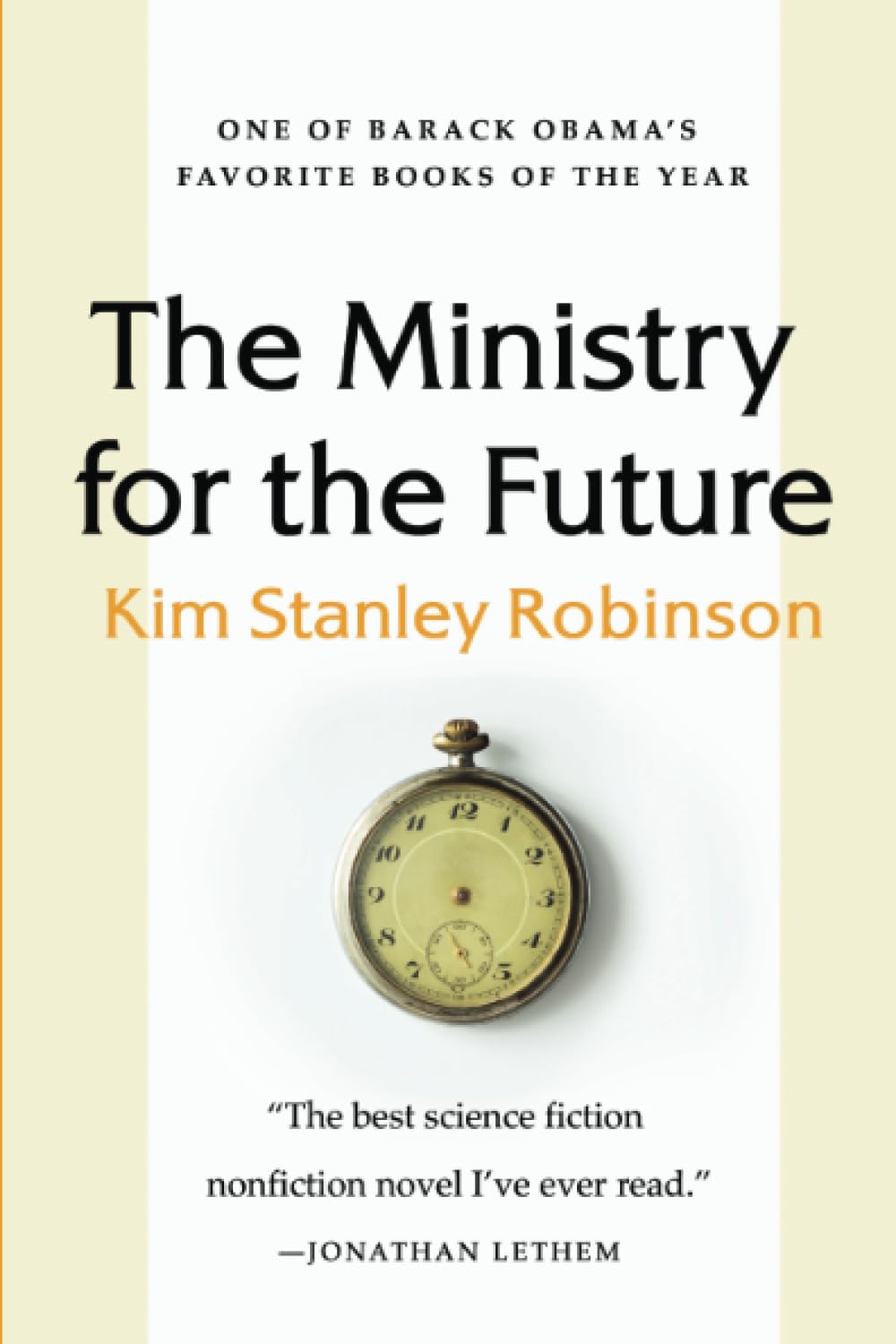 The Ministry for the Future: A Novel by Robinson, Kim Stanle