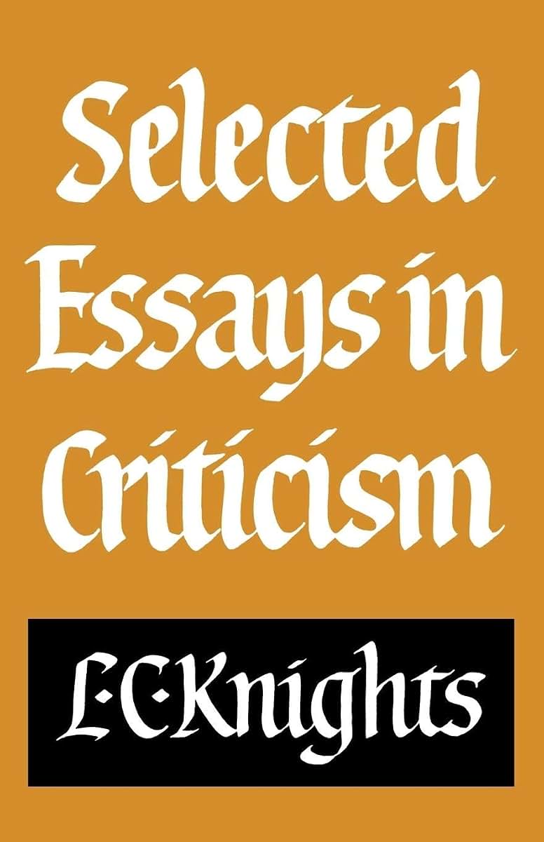 Selected Essays in Criticism